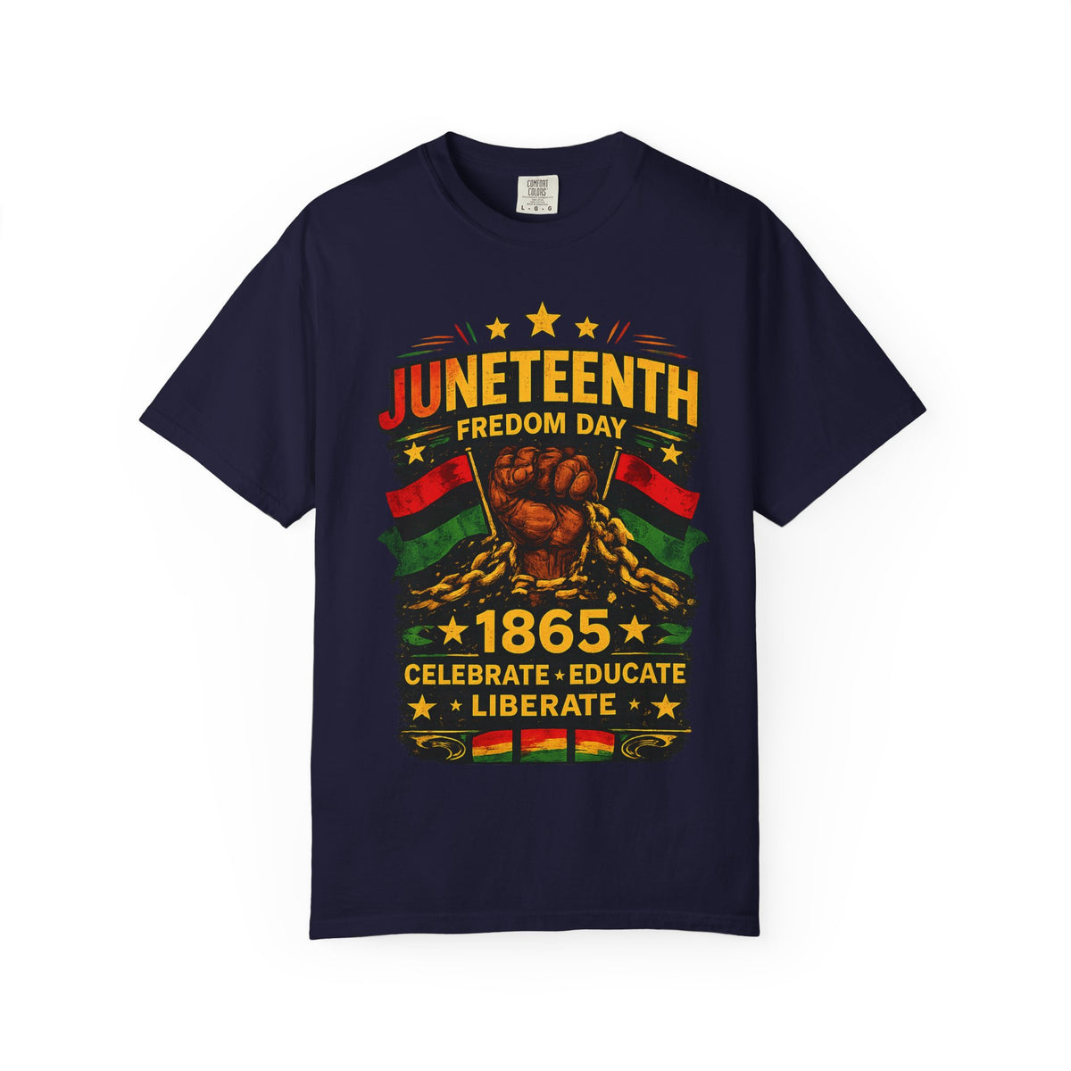 Juneteenth Freedom Day T-Shirt — 1865 Celebrate Educate Liberate