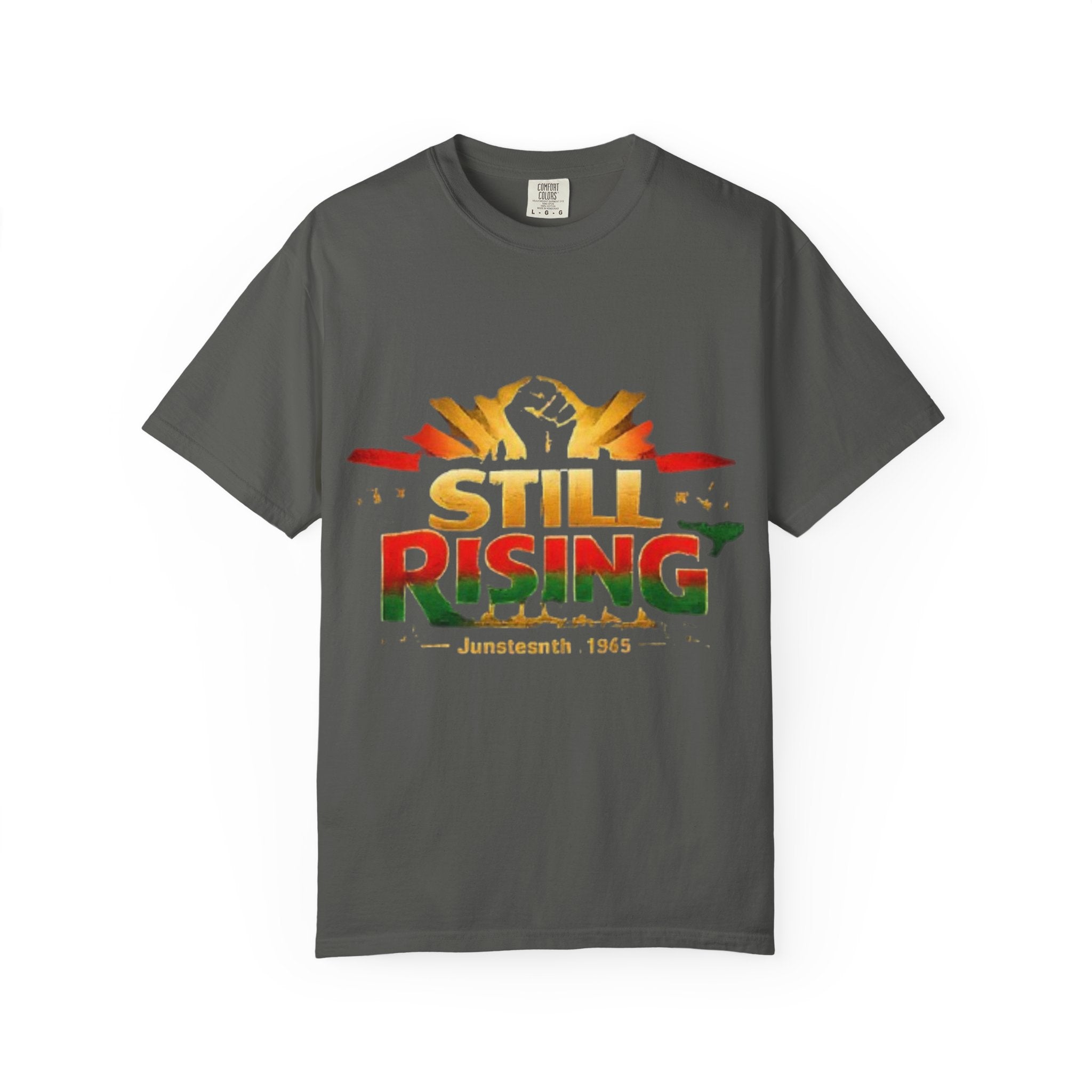 Still Rising Juneteenth T-Shirt — Empowerment Graphic Tee