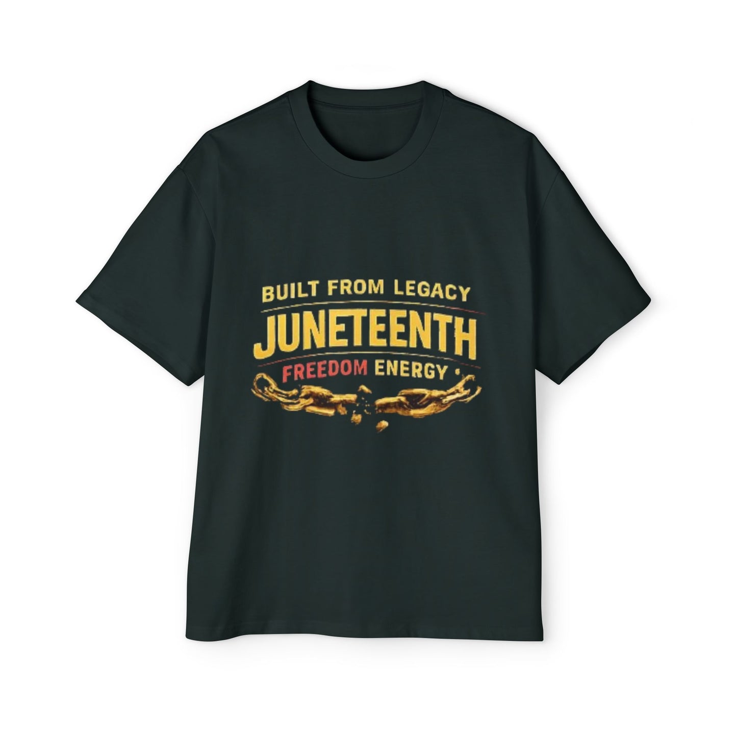 Juneteenth Freedom Energy T-Shirt — "Built From Legacy" Mens Oversized Tee