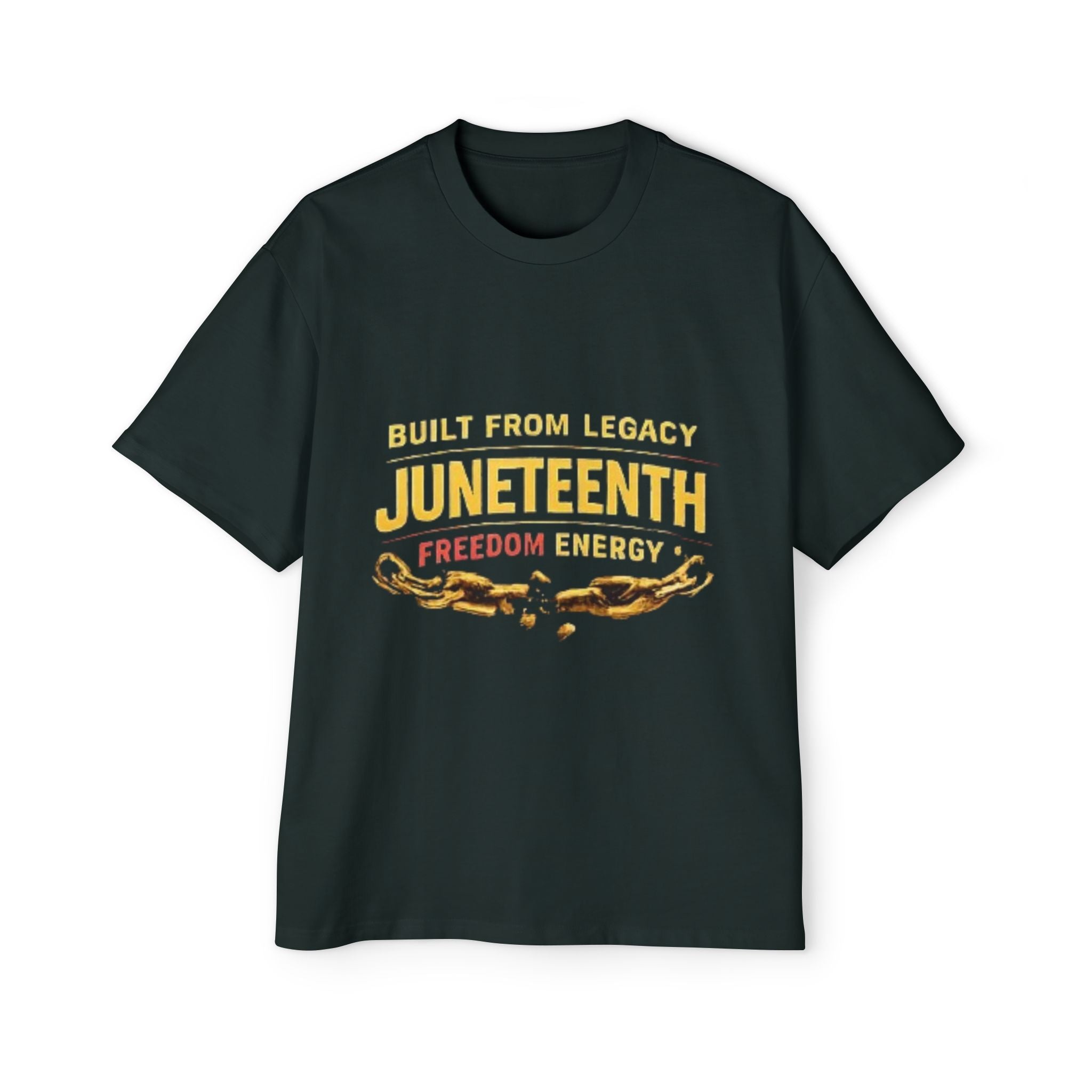 Juneteenth Freedom Energy T-Shirt — "Built From Legacy" Mens Oversized Tee