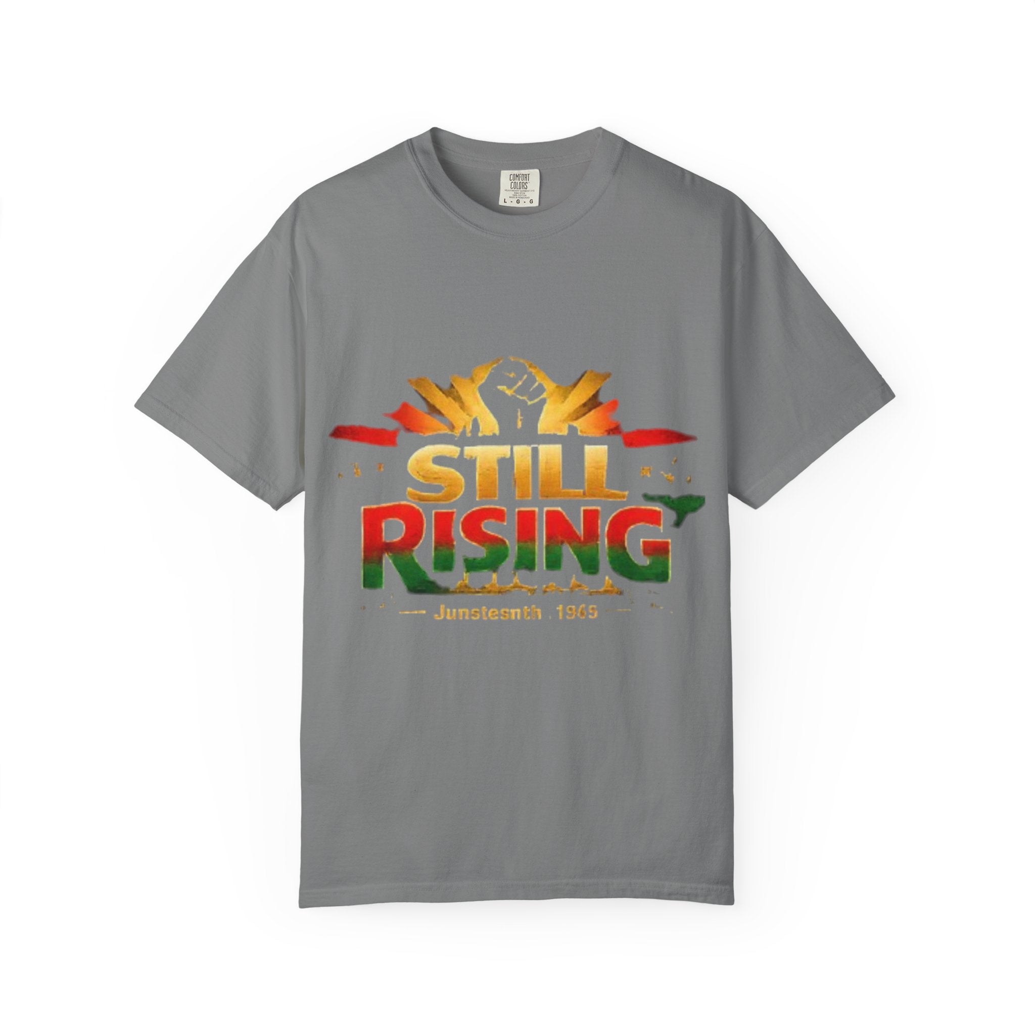 Still Rising Juneteenth T-Shirt — Empowerment Graphic Tee