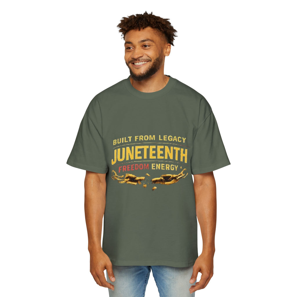 Juneteenth Freedom Energy T-Shirt — "Built From Legacy" Mens Oversized Tee