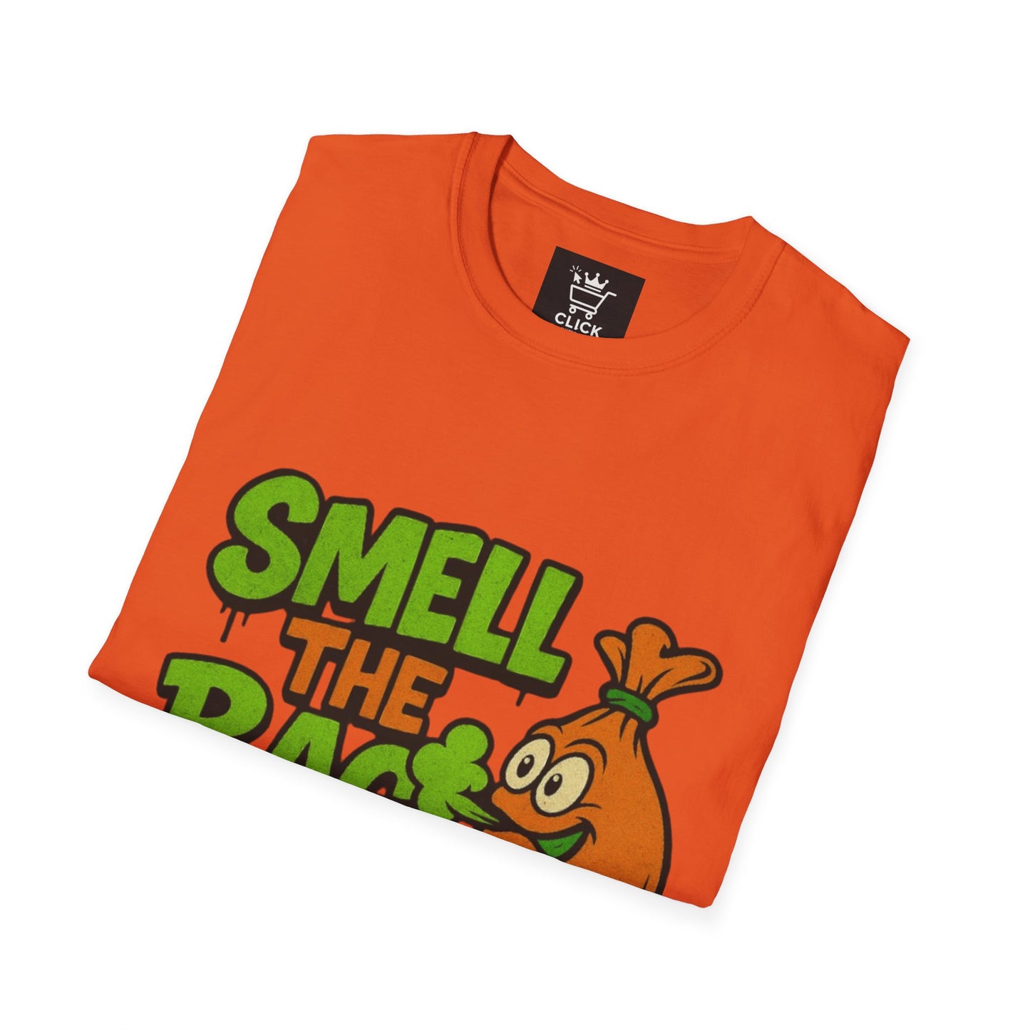 Smell The Bag | Money Making Motivational Tee