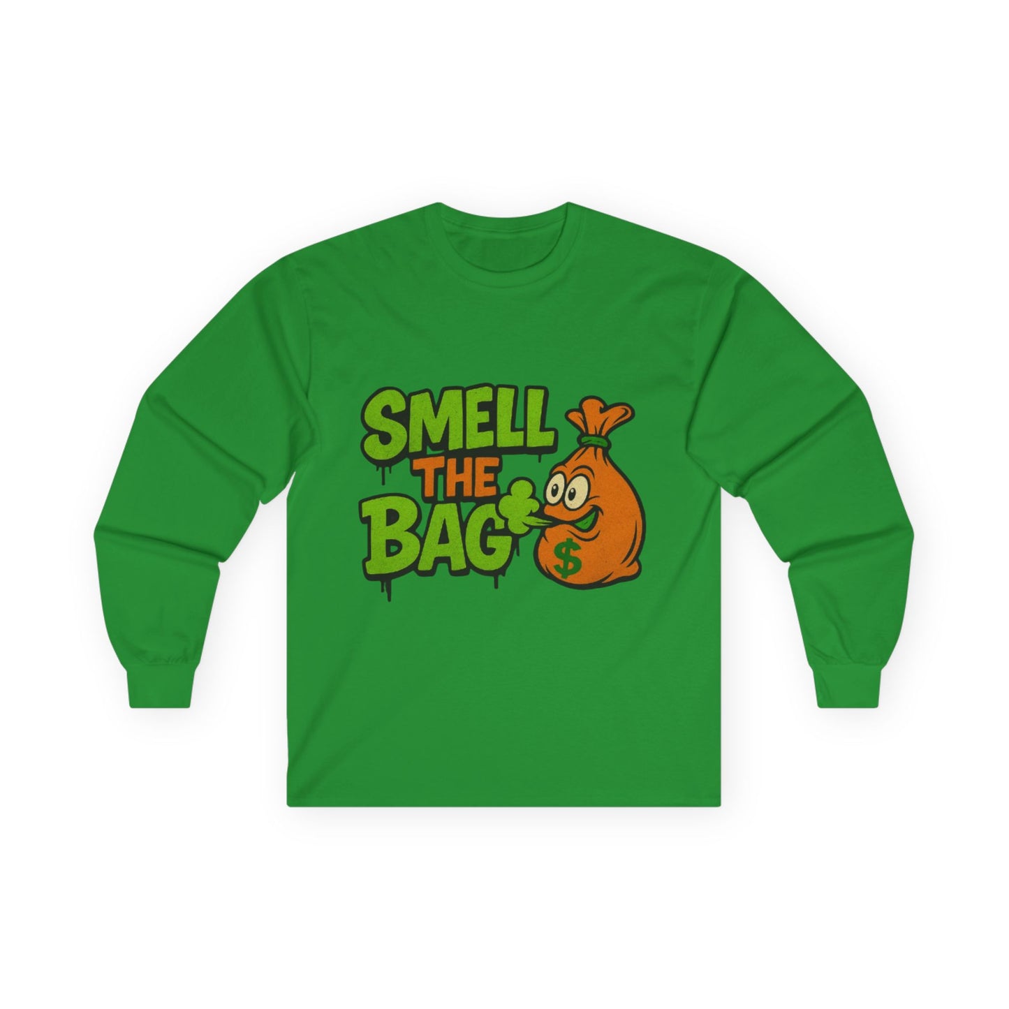 Smell The Bag | Money Making Motivation Long Sleeve