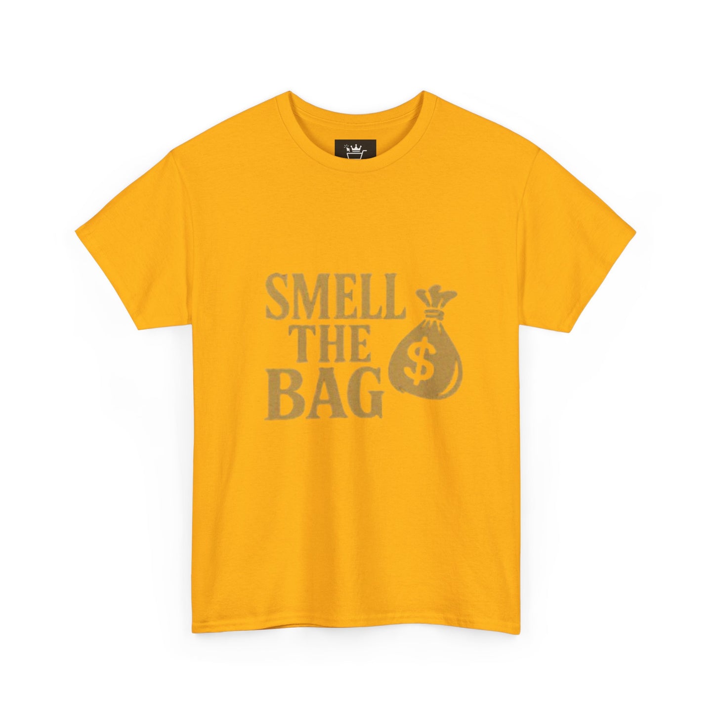 Smell The Bag | Money Making Motivational Tee