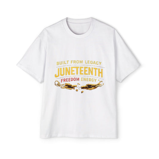 Juneteenth Freedom Energy T-Shirt — "Built From Legacy" Mens Oversized Tee