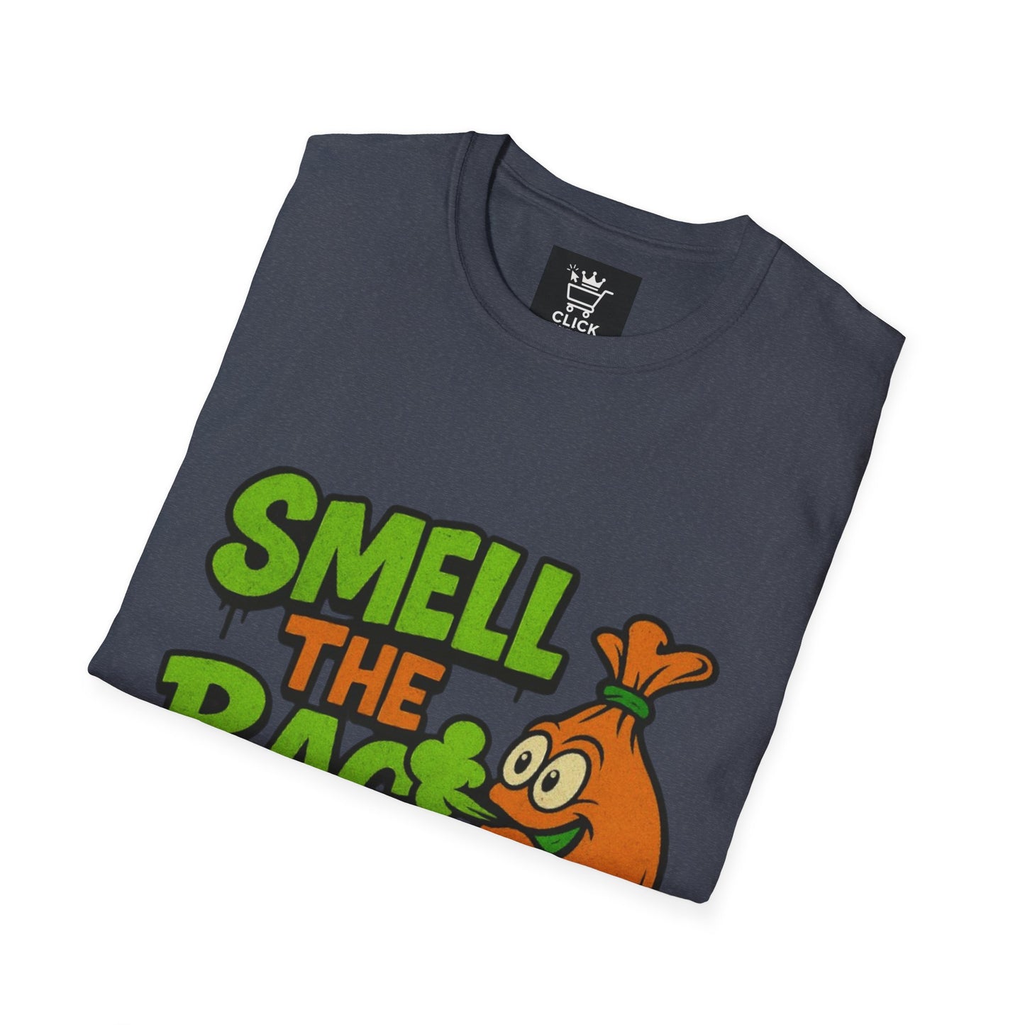 Smell The Bag | Money Making Motivational Tee