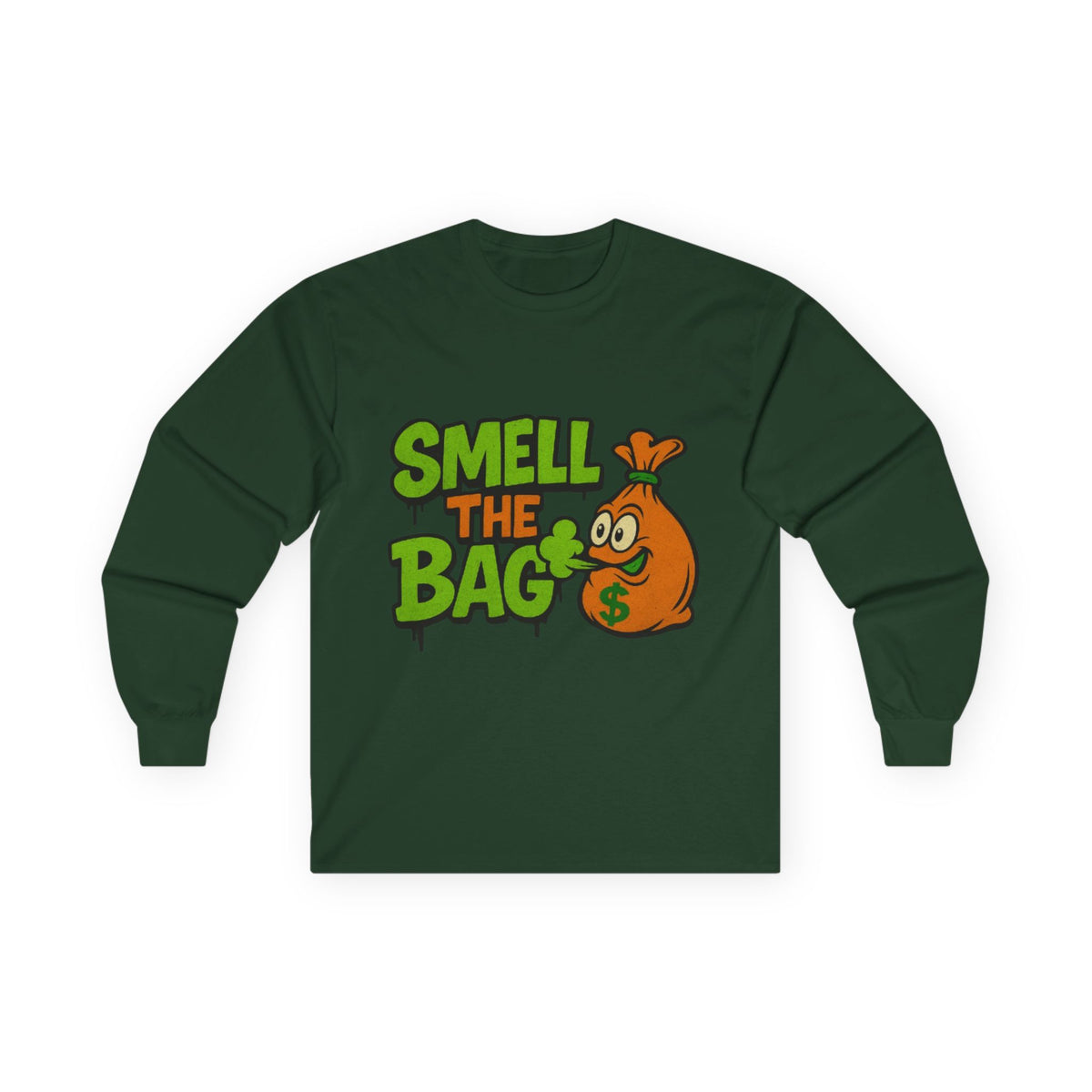 Smell The Bag | Money Making Motivation Long Sleeve