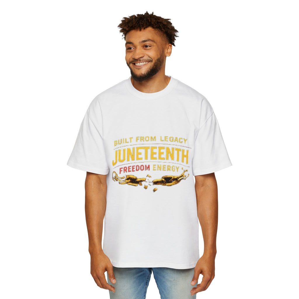 Juneteenth Freedom Energy T-Shirt — "Built From Legacy" Mens Oversized Tee