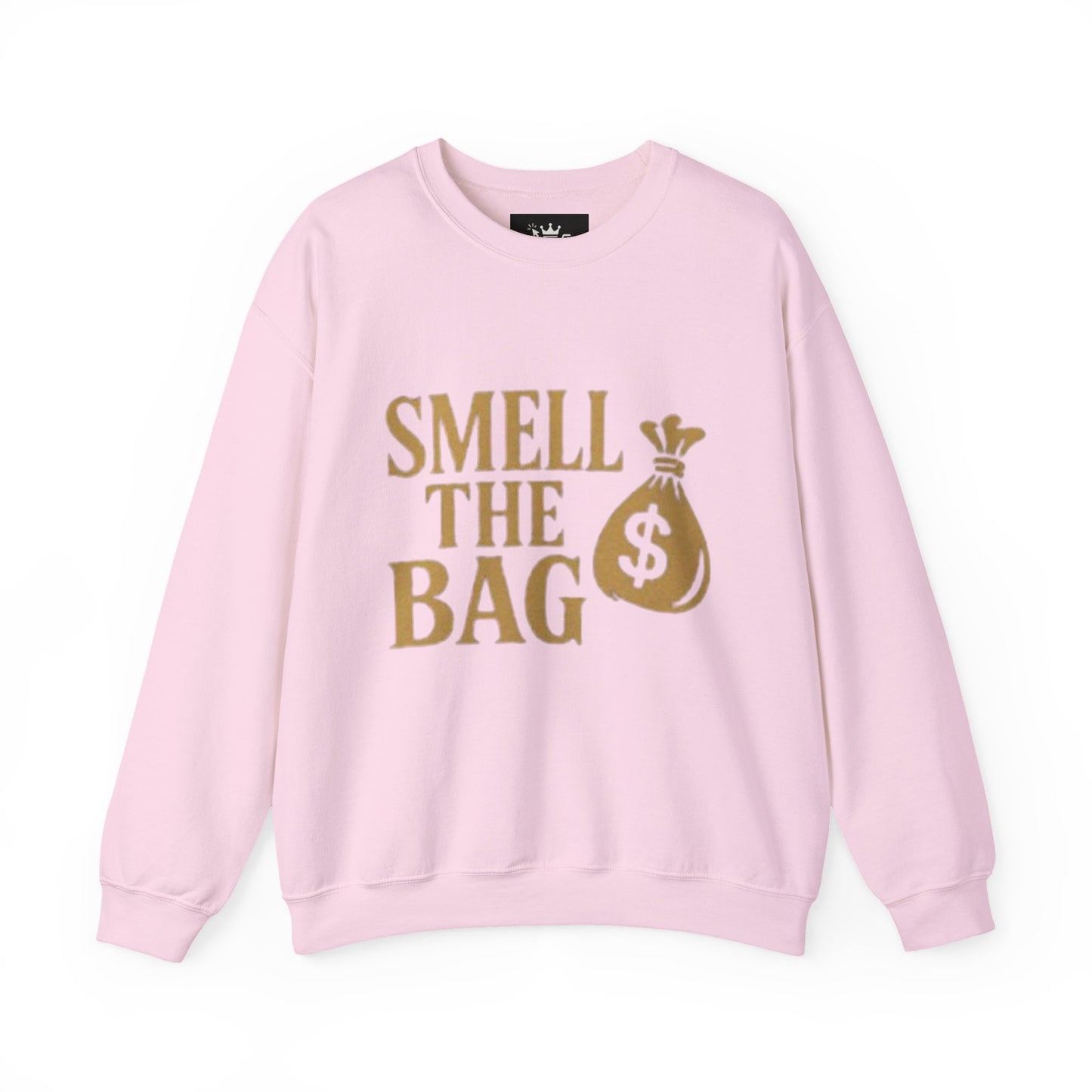 Smell The Bag | Money Making Motivation Sweatshirt
