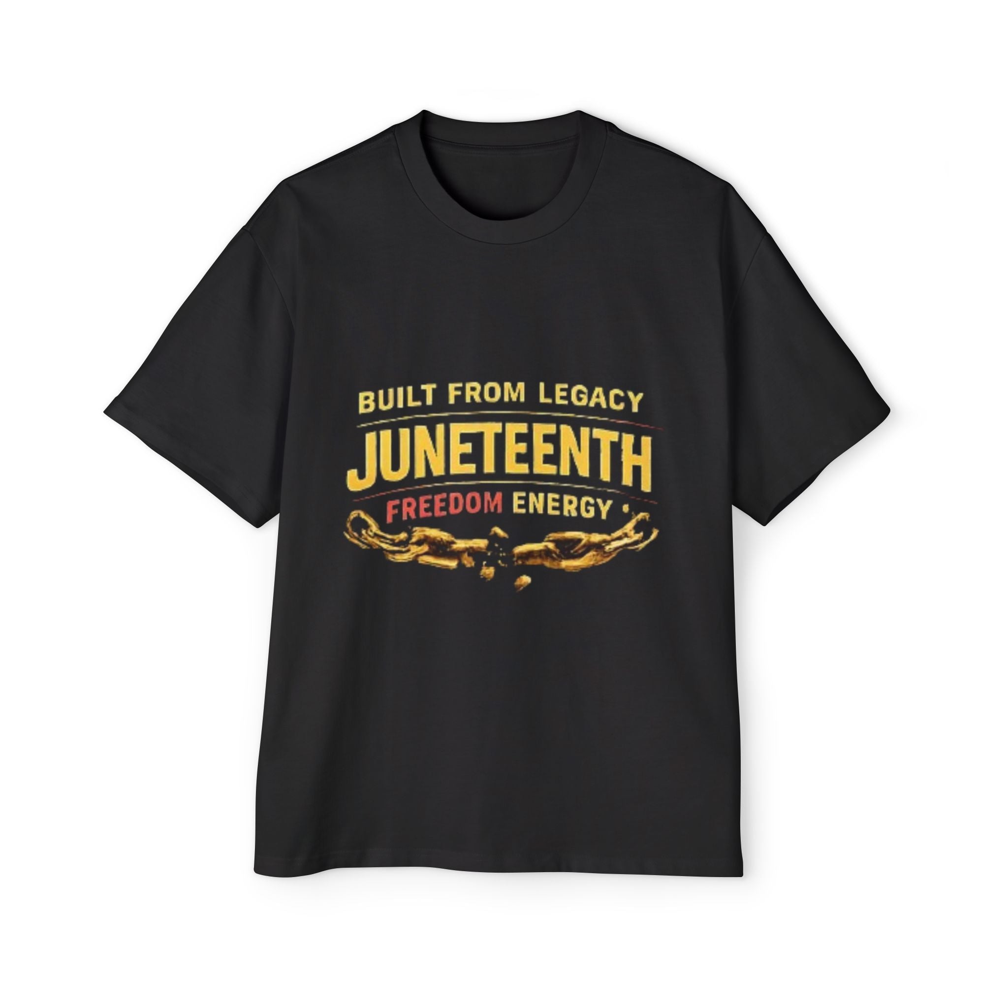Juneteenth Freedom Energy T-Shirt — "Built From Legacy" Mens Oversized Tee