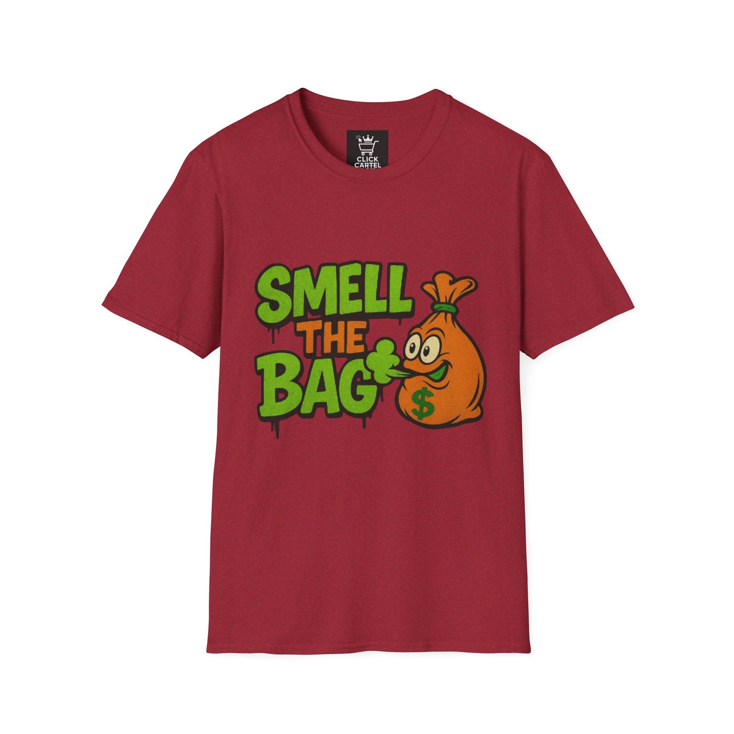 Smell The Bag | Money Making Motivational Tee