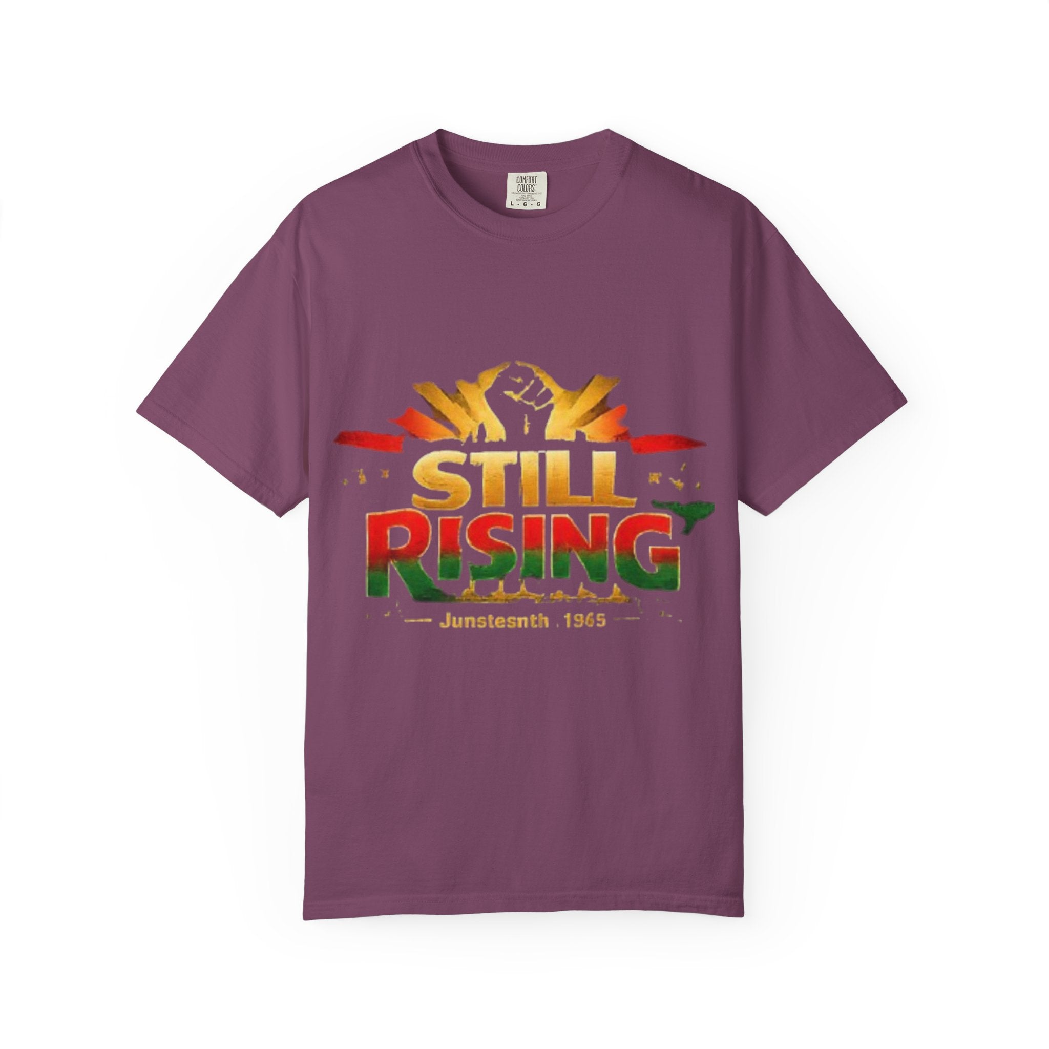 Still Rising Juneteenth T-Shirt — Empowerment Graphic Tee