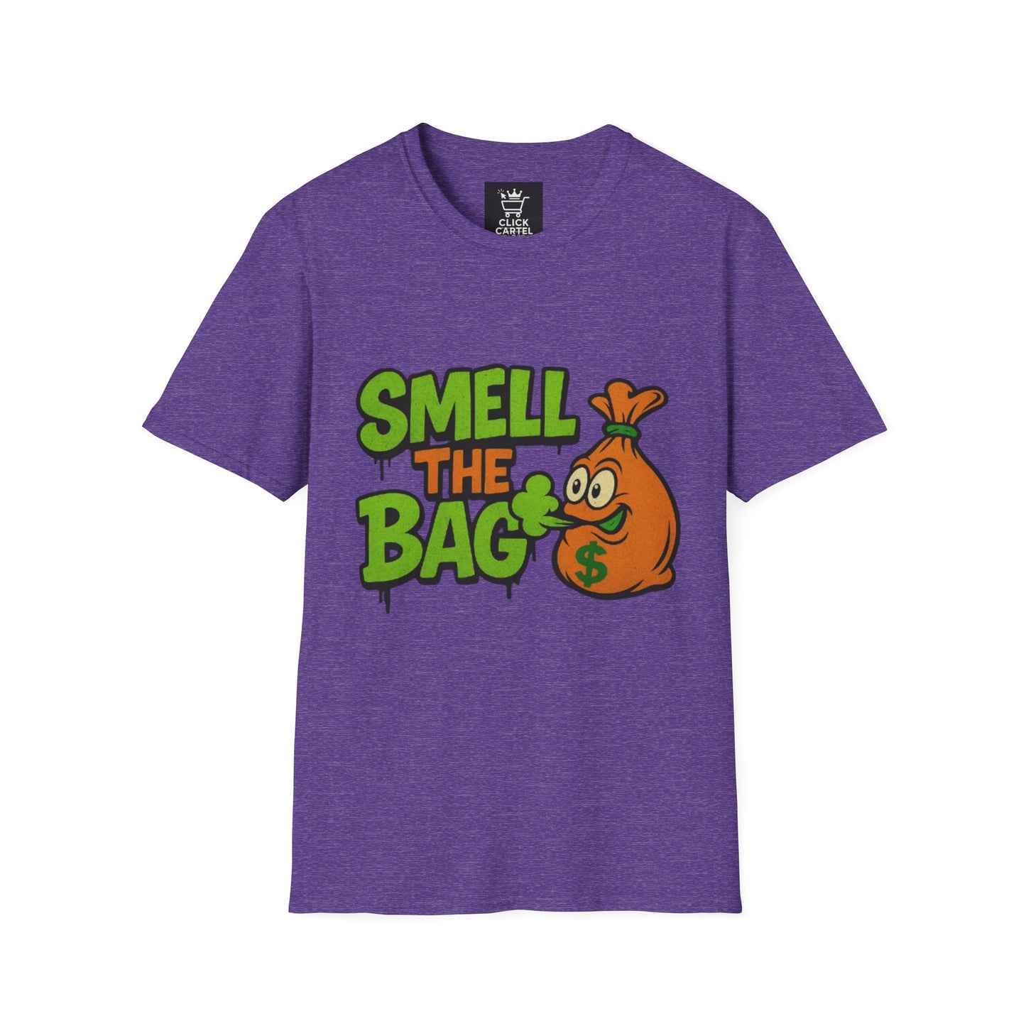 Smell The Bag | Money Making Motivational Tee