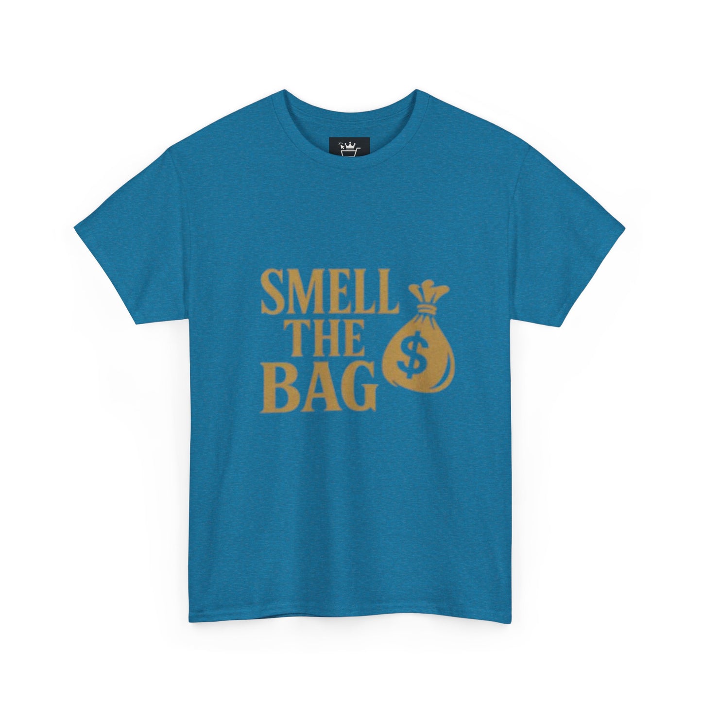 Smell The Bag | Money Making Motivational Tee