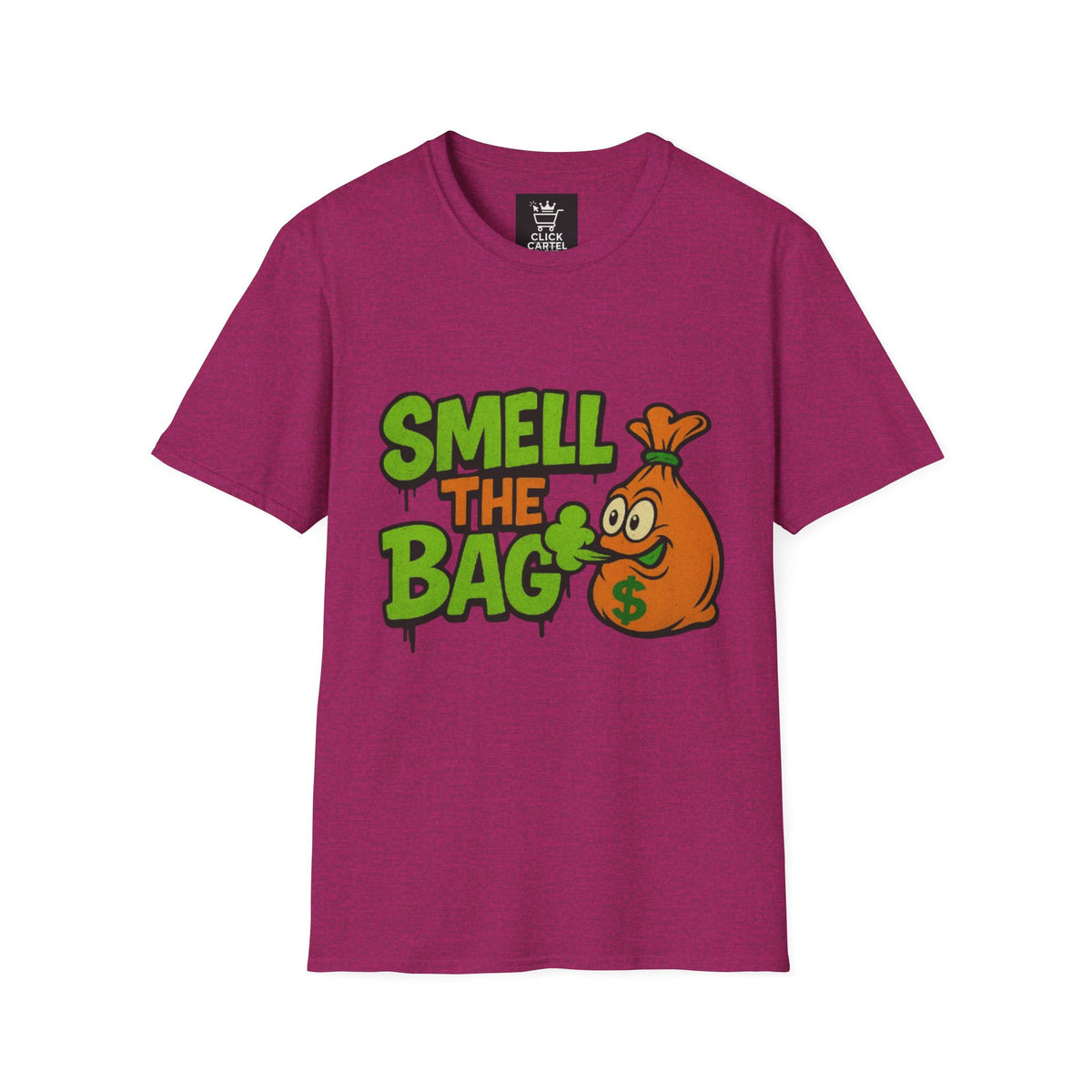 Smell The Bag | Money Making Motivational Tee