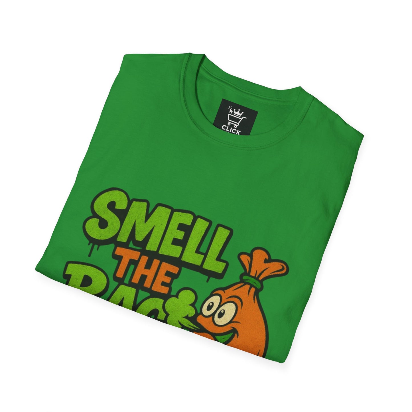 Smell The Bag | Money Making Motivational Tee